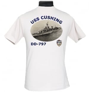DD 797 USS Cushing 2-Sided Photo T Shirt