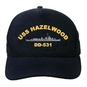 DD 531 USS Hazelwood Embroidered Hat