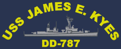 DD 787 USS James E Kyes