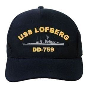 DD 759 USS Lofberg Embroidered Hat