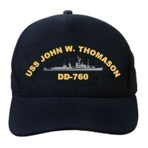 DD 760 USS John W Thomason Embroidered Hat