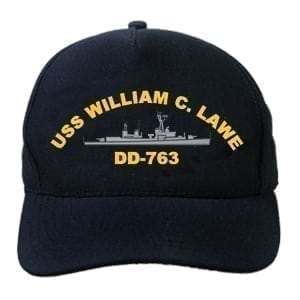 DD 763 USS William C Lawe Embroidered Hat