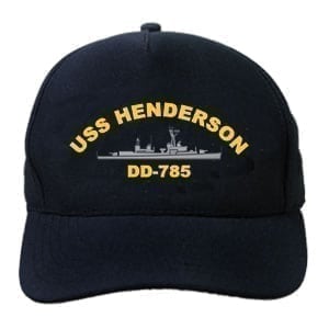 DD 785 USS Henderson Embroidered Hat