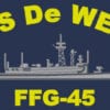 FFG 45 USS De Wert