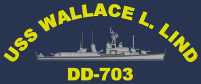 DD 703 USS Wallace L Lind