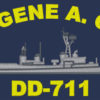 DD 711 USS Eugene A Greene