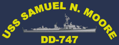 DD 747 USS Samuel N Moore