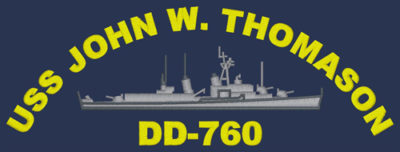 DD 760 USS John W Thomason