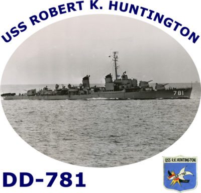 DD 781 USS Robert K Huntington