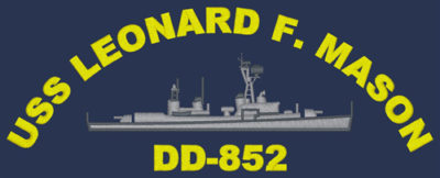 DD 852 USS Leonard F Mason