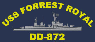 DD 872 USS Forrest Royal