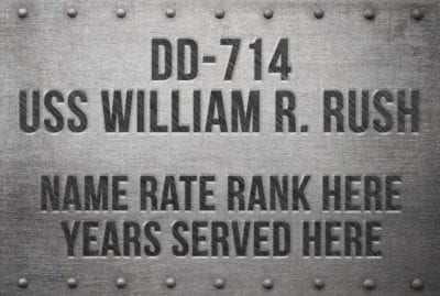 DD 714 USS William R Rush Simulated Nameplate