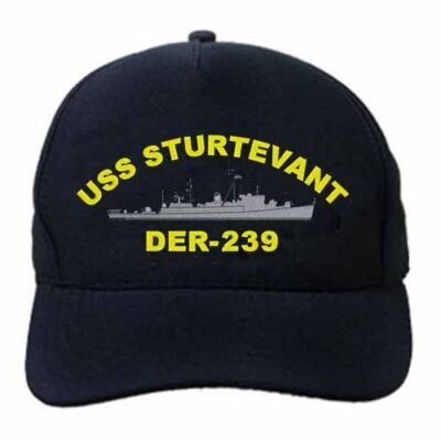 DER 239 USS Sturtevant Embroidered Hat