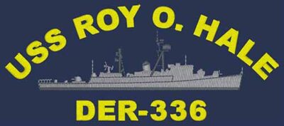 DER 336 USS Roy O Hale